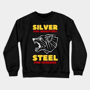 Snarling Wolf - Silver for Monsters - Steel for Humans - Colors - Fantasy Crewneck Sweatshirt